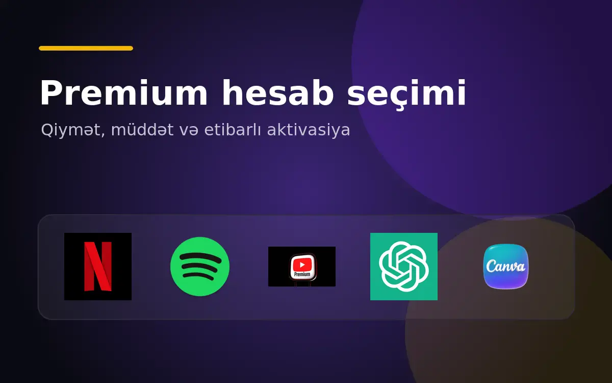Premium hesab seçərkən nələrə diqqət etməli?